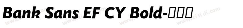Bank Sans EF CY Bold字体转换